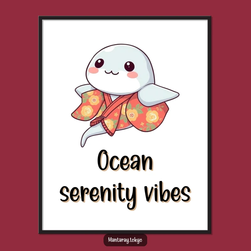 Funny Kawaii Manta Ray Kimono Poster: Graceful Glider Art Print, Perfect Humorous Decor